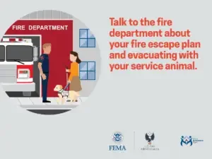 A fire safety awareness graphic showing a woman with a service dog speaking to a firefighter next to a fire truck, with text urging to discuss your fire escape plan and evacuation with your service animal.